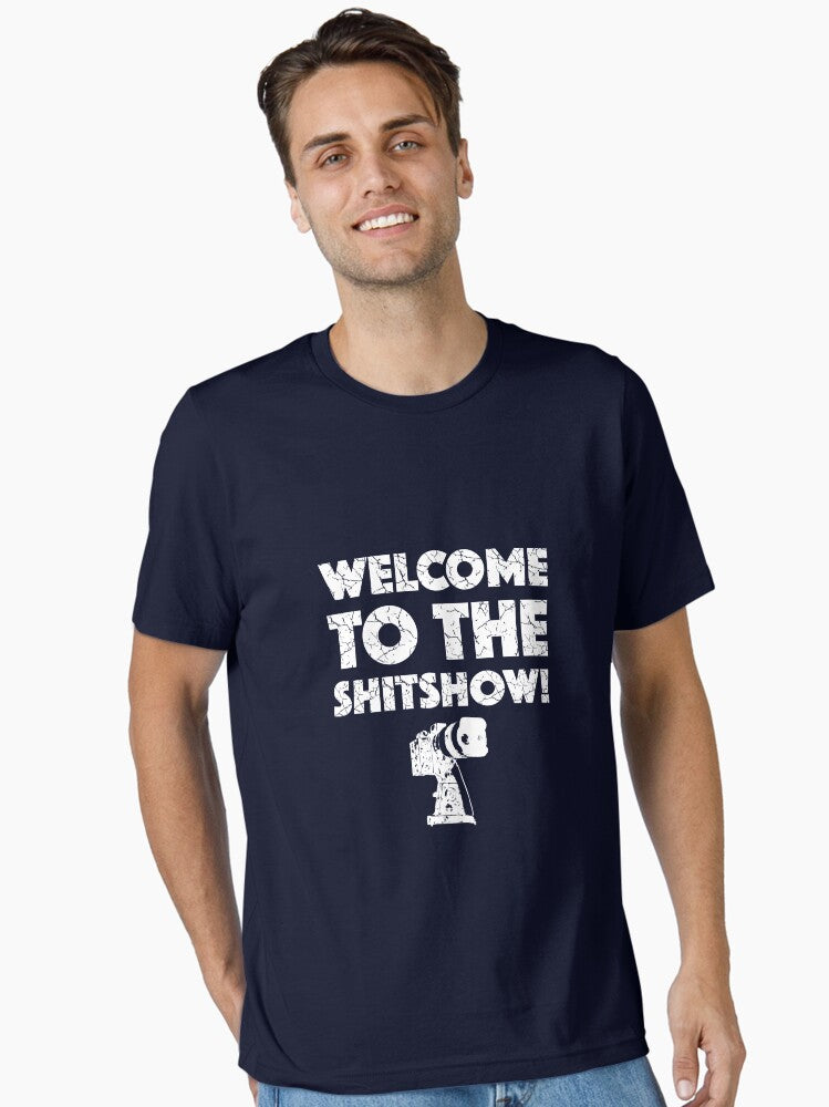 Welcome To The Shitshow with White Lettering Essential T Shirt T Shirt Premium Print Daily Wear