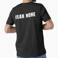 Fear None  Essential T-Shirt for Sale by ShiftHustleCo