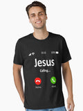Jesus Is Calling Essential Shirt T Shirt Gift Ready