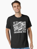 If It Doesn t Challenge You It Won t Change You Essential T Shirt T Shirt Clean Design
