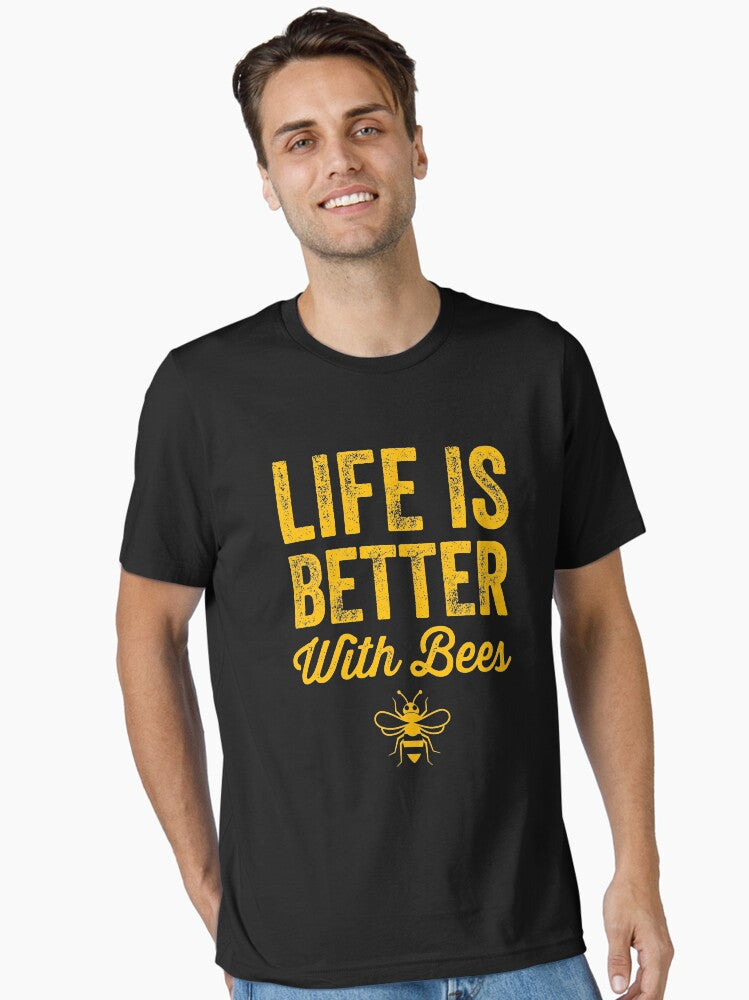 Life is better with bees funny beekeeper Essential T Shirt T Shirt Streetwear Style Best Seller Look