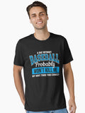 A day without baseball probably will not kill me but why take the chance Essential T Shirt T Shirt Streetwear Style