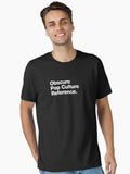 Obscure Pop Culture Reference Essential T Shirt T Shirt Comfort Fit Pop Art Style