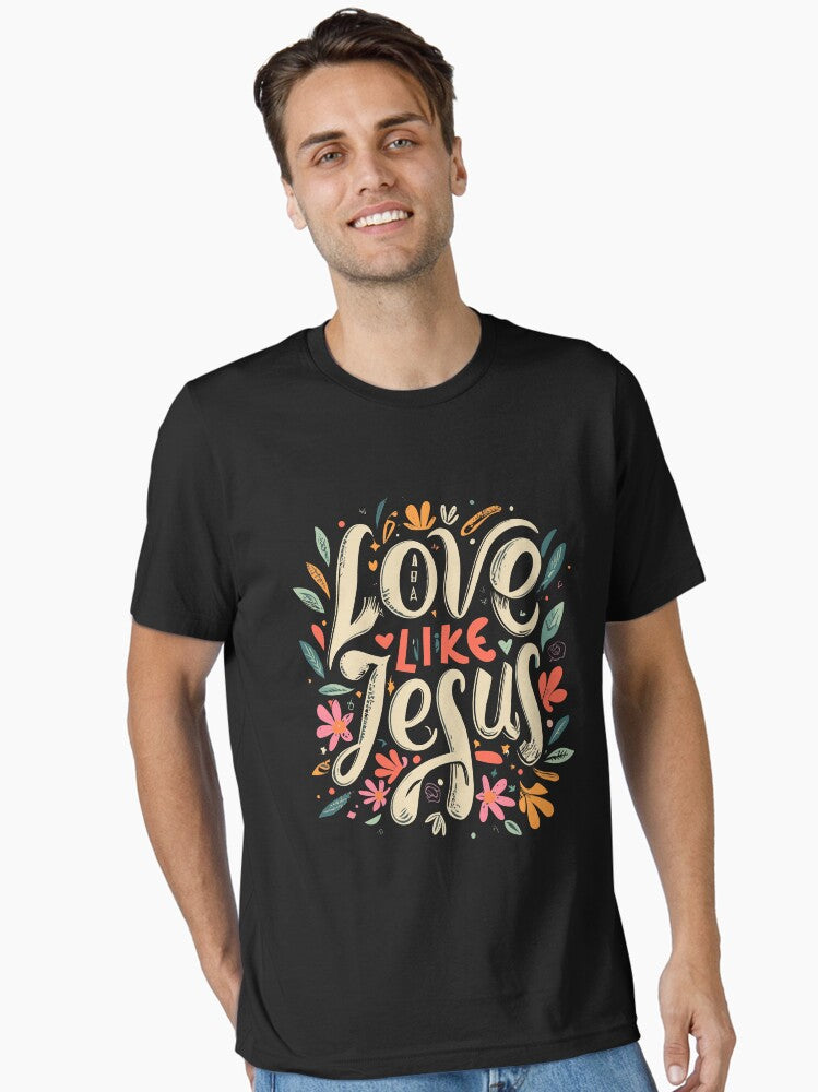 Flower Love Like Jesus Religious God Christian Vintage Retro Essential Shirt T Shirt Minimal Style
