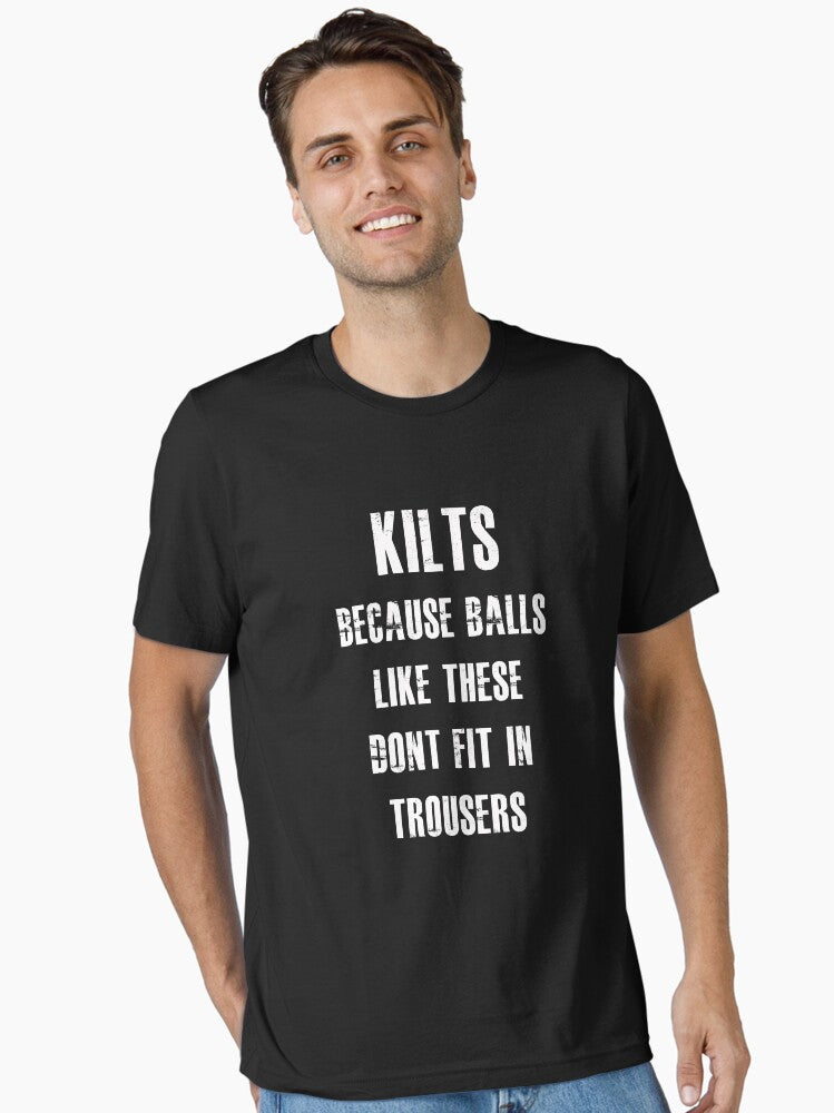 Why Men Wear Kilts Essential Shirt T Shirt US Market