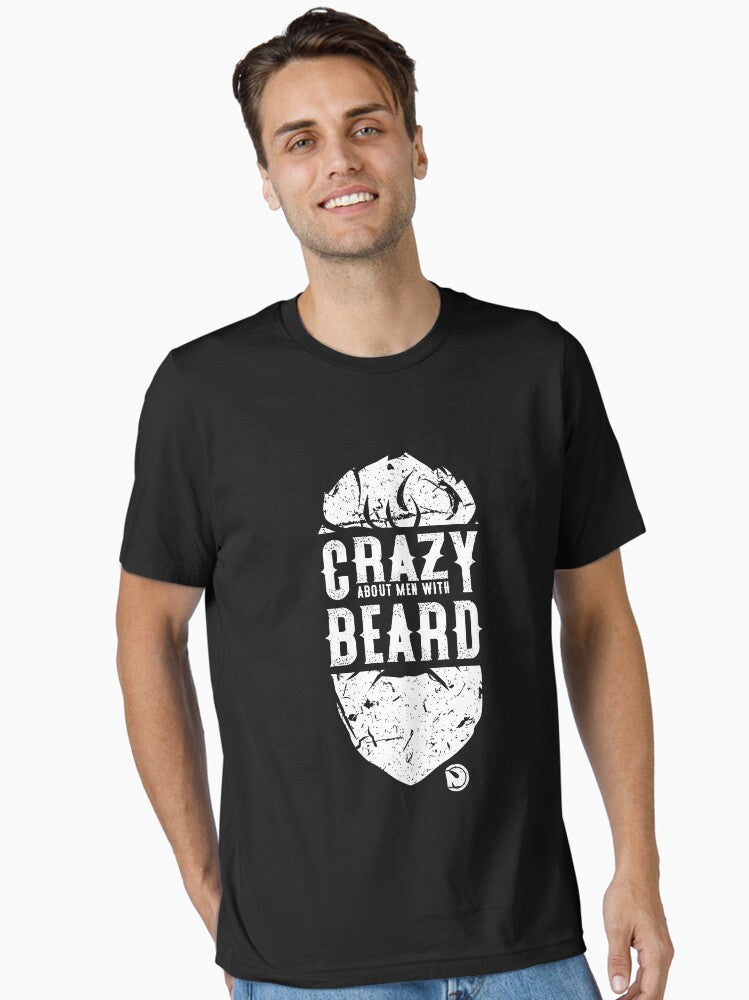 Crazy about men with Beard Essential Shirt T Shirt Everyday Wear