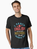 English Teacher I Teach English Because Math Teachers Need Heroes Too Essential T Shirt T Shirt Viral TikTok Find Fan Fa
