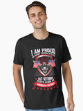 I Am Proud Of Many Things In Life But Nothing Beats Being An American Patriot TEE Essential Shirt T Shirt Everyday Wear