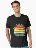 Born To Goon Forced To Edge Funny Gag Essential T Shirt T Shirt Comfort Fit Best Seller Look