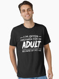 i m often mistaken for an adult because of my age Funny Essential T Shirt T Shirt Comfort Fit Gift Ready