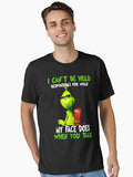 Christmas I Cant Be Held Responsibles Grinchs Face Essential T Shirt T Shirt Holiday Trending Christmas Season Pick