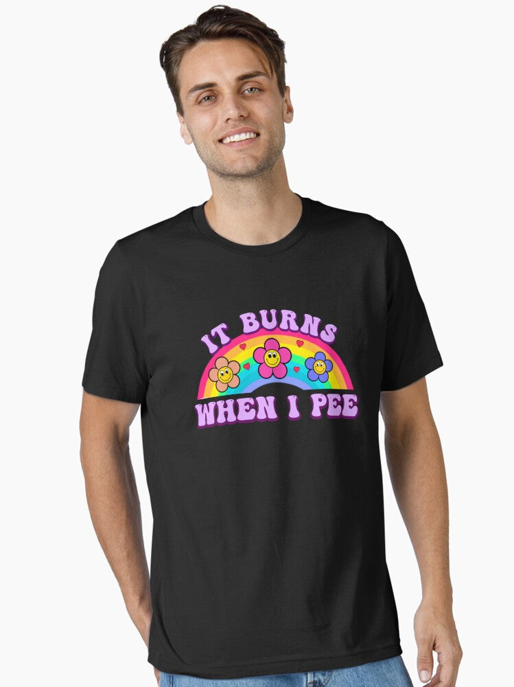 It Burns When I Pee Retro Funny Meme Essential T-Shirt | Premium Unisex T-Shirt, Trending Graphic Tee
