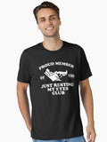 Proud Member of the Just Resting My Eyes Club Essential T Shirt T Shirt High Search Demand Everyday Wear