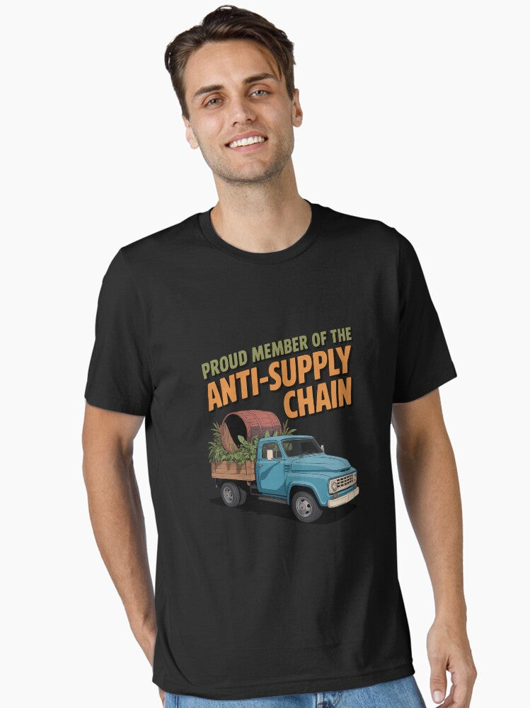 Proud Member of The Anti-Supply Chain Homesteader
