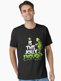 Christmas G rinchs Is This Jolly Enough Noel Funny Gift Essential T Shirt T Shirt Premium Print Daily Wear