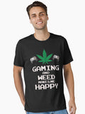 Gaming And Weed Makes Me Happy Essential Shirt T Shirt Minimal Style
