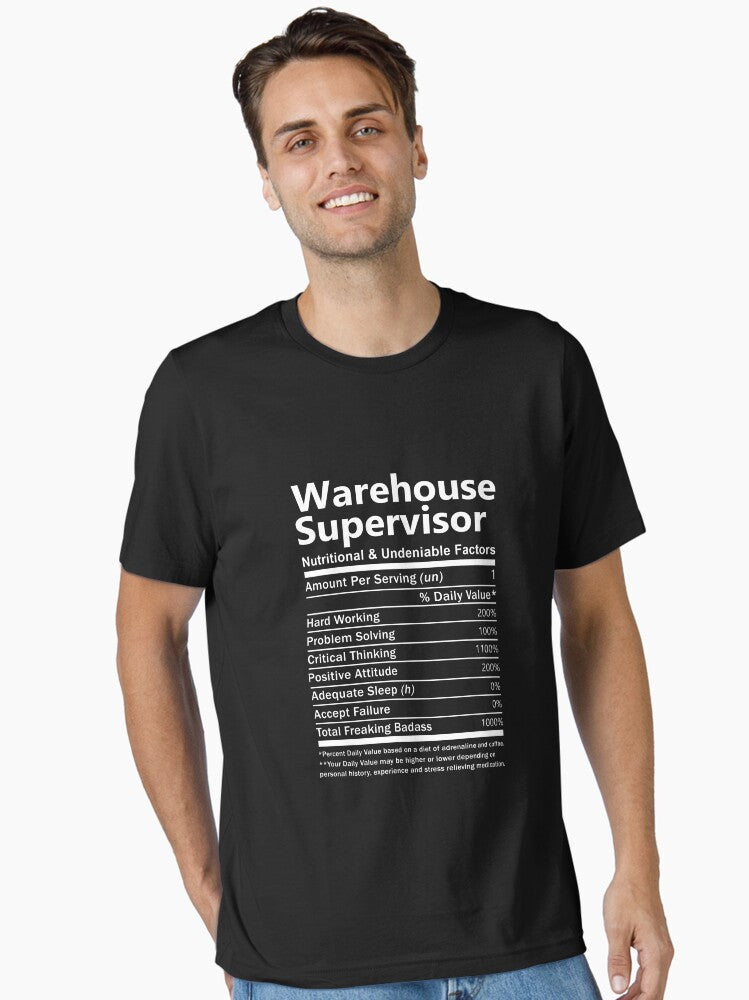 Warehouse Supervisor T Shirt Nutritional Undeniable Factors Item Tee Essential T Shirt