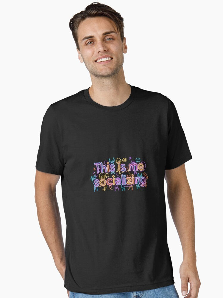 This Is Me Socializing Neon Glow Party Quote Essential T Shirt T Shirt High Search Demand Gift Ready