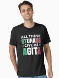All These Stunads Give Me Agita Funny Italian Italian American Slang Essential T Shirt T Shirt Comfort Fit Best Seller L