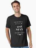 31st May T shirt Essential T Shirt T Shirt US Market