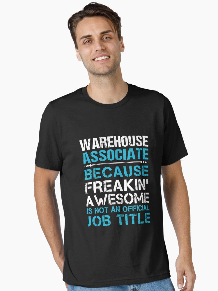 Warehouse Associate T Shirt Freaking Awesome Item Tee Essential T Shirt