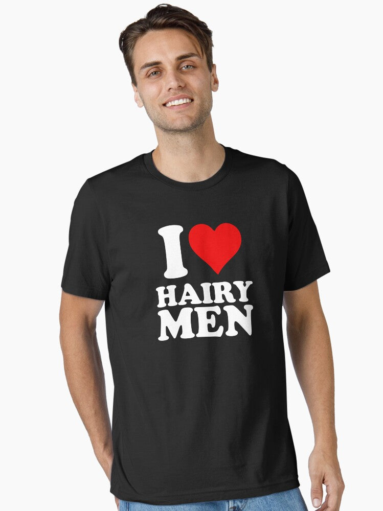 I Heart Hairy Men Funny Saying Essential T Shirt T Shirt High Search Demand Hot Right Now