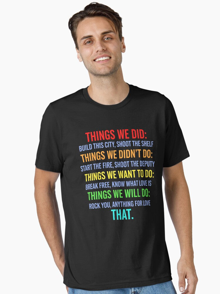 Retro Vintage Things We Did Didn t Want Will Won t Do Essential T Shirt T Shirt Comfort Fit Everyday Wear