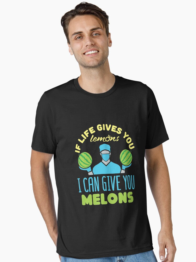 Plastic Surgeon Funny If Life Gives You Lemons I Can Give You Melons Essential T Shirt T Shirt Viral TikTok Find Best Se