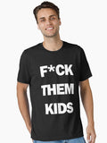 Fck them kids Essential T Shirt T Shirt Comfort Fit Christmas Season Pick