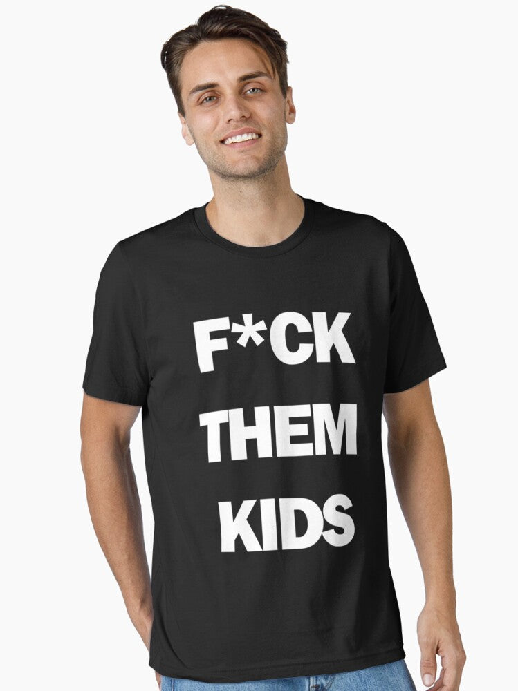 Fck them kids Essential T Shirt T Shirt Comfort Fit Christmas Season Pick