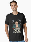 Oh Come All Ye Faithful Alan Carr Traitors Christmas Essential T-Shirt | Premium Unisex T-Shirt, Trending Graphic Tee