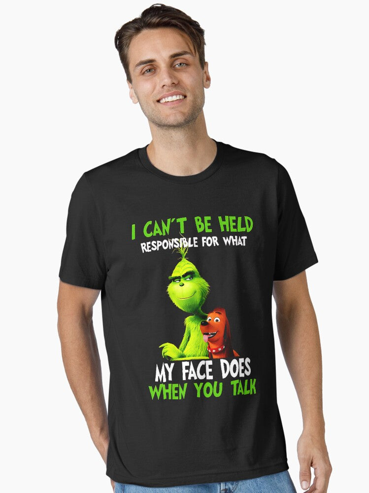 Christmas I cant be held responsible for what my face does when you talk Essential TShirt T-Shirt | Premium Graphic | Great For Christmas Season