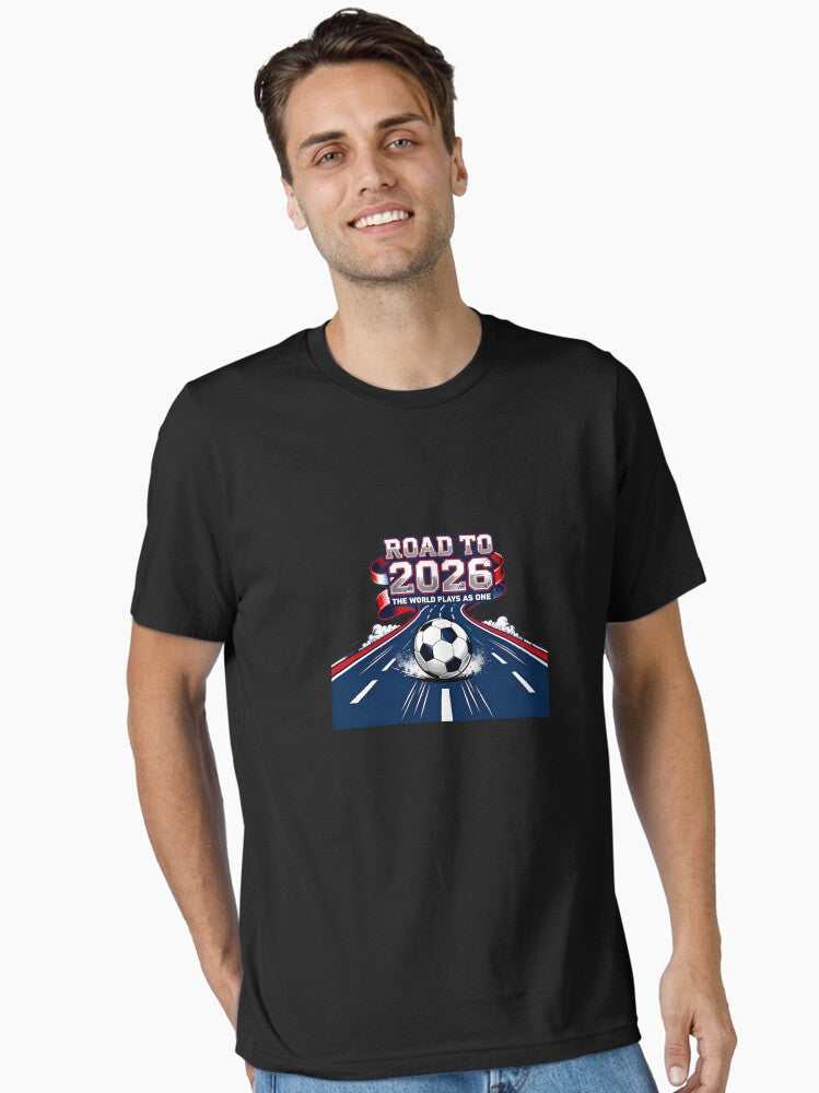 Road To 2026 The World Plays As One Essential T-Shirt