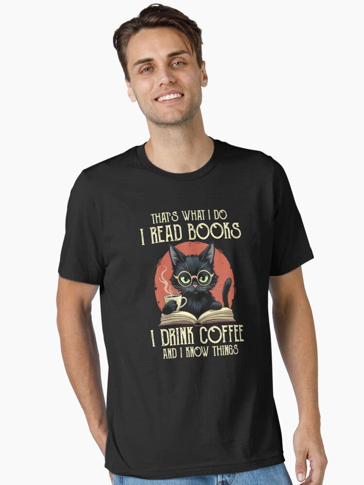 I Read Books and I Know Things Funny Reading Cat Coffee Lover Essential T Shirt T Shirt Best Seller Look Daily Comfort