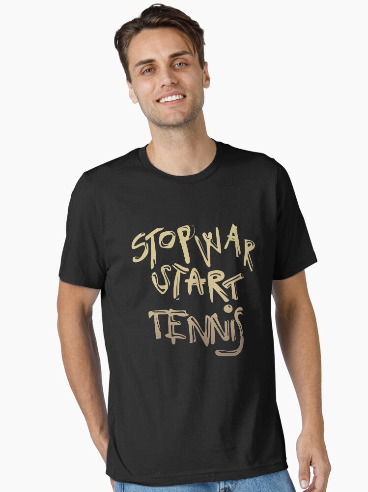 Stop War Start Tennis Essential Shirt T Shirt Peace Message
