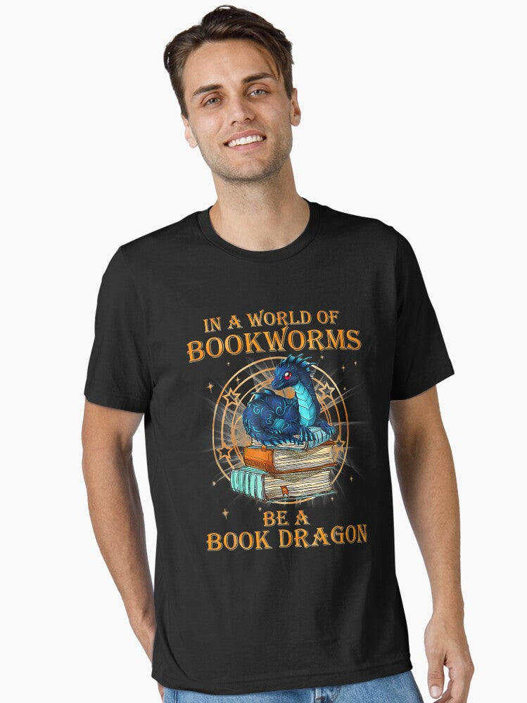 In A World Of Bookworms Be A Book Dragons Reading Lover Essential T Shirt T Shirt Best Seller Look Top Rated Design