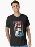 I Know I Play Like A Girl Try To Keep Up Baseball Essential T Shirt T Shirt Streetwear Style Gift Ready