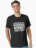 Warehouse Worker Warehouseman Warehousing Essential T Shirt