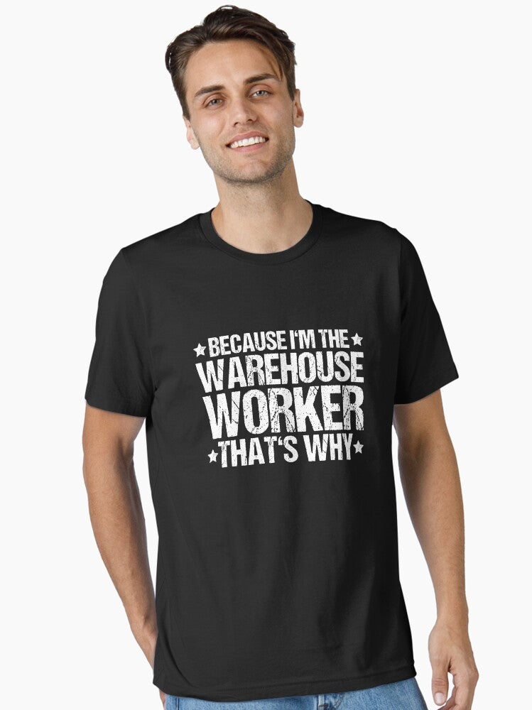Warehouse Worker Warehouseman Warehousing Essential T Shirt