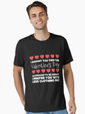 I BOUGHT YOU THIS FOR VALENTINE DAY Essential Shirt T Shirt US Market