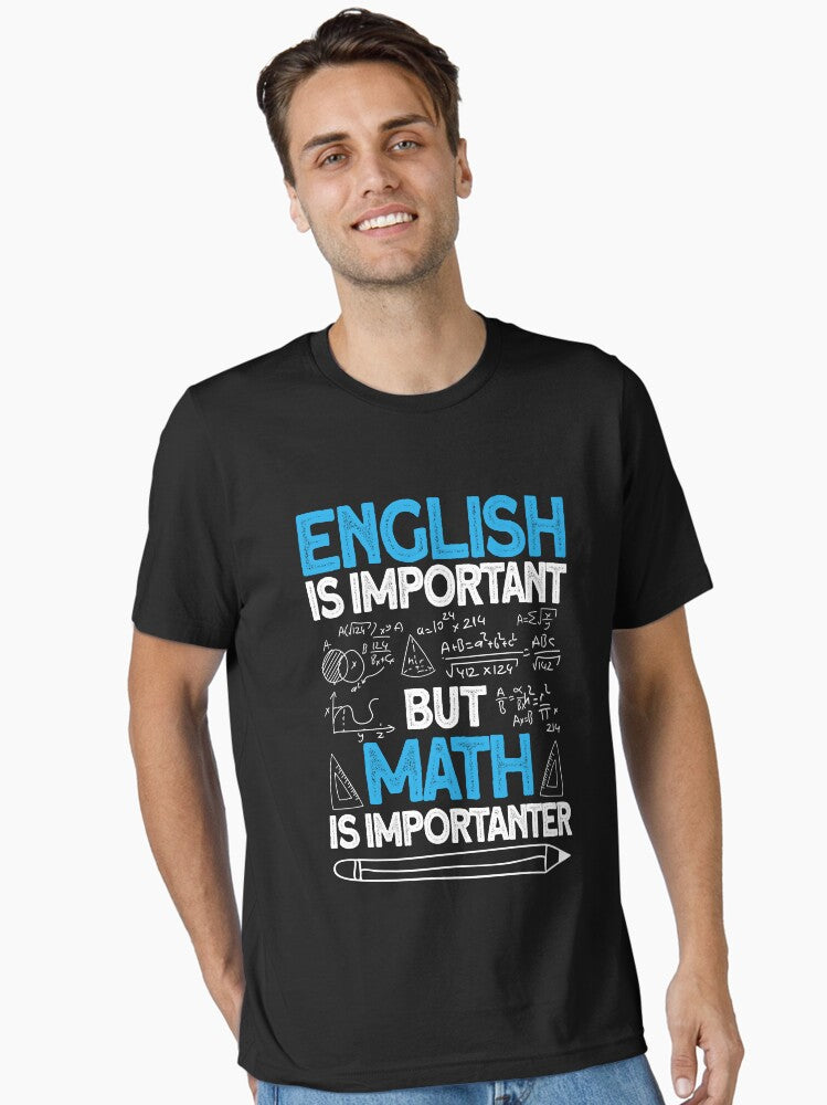English Is Important But Math Is Importanter Essential T Shirt T Shirt Viral TikTok Find Everyday Wear