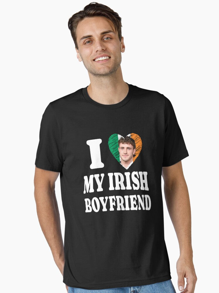 Irish boyfriend Paul mescal irish boyfriend i Love Paul mescal my irish boyfriend Essential Shirt T Shirt US Market