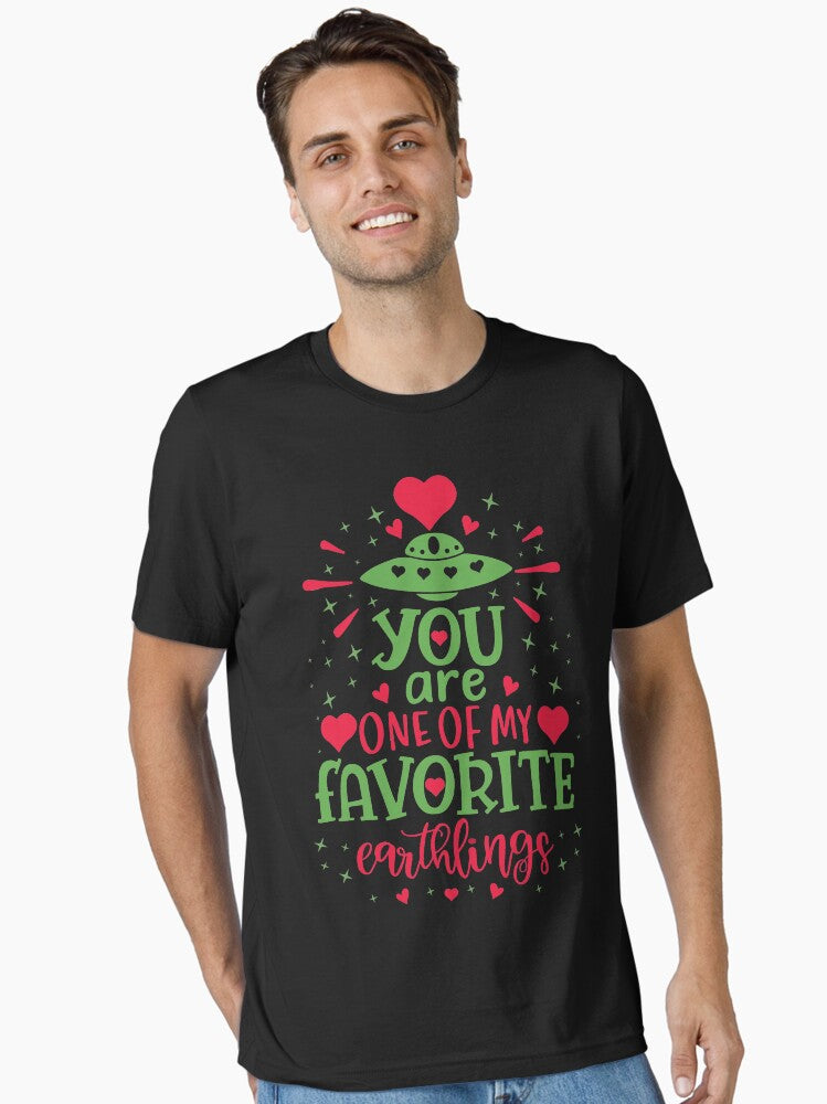you are one of my favorite earthlings funny valentine alien ufo Essential Shirt T Shirt Minimal Style