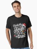 Gonna Vintage Just Some Way Tired I'm Classic Probably Jingle Retro The of Essential T-Shirt | Premium Unisex T-Shirt, Trending Graphic Tee
