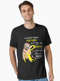 I Suffer From ADHD i don't have the Energy To Pretend I Like You Today Essential T-Shirt