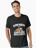Owned By An English Bulldog Essential T Shirt T Shirt Premium Print Gift Ready