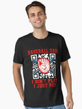 Baseball Dad I Don t Play I Just Pay Essential T Shirt T Shirt Streetwear Style Gift Ready