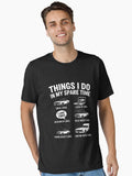 Things I Do In My Spare Time Car Guy Car Enthusiast Essential T Shirt T Shirt Comfort Fit Daily Wear
