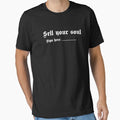 Sell your soul Essential T-Shirt for Sale by LeClass