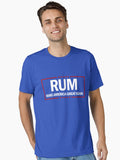 Rum Make America Great Again Essential T Shirt T Shirt Streetwear Style Funny Gift